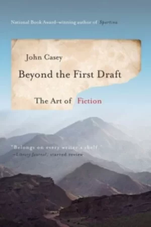 Image of Beyond the first draft by John Casey
