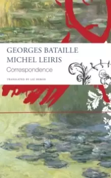 Image of Correspondence - Georges Bataille and Michel Leiris