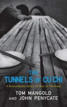 Image of The Tunnels of Cu Chi by Tom Mangold Paperback