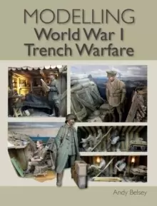Image of Modelling World War 1 Trench Warfare