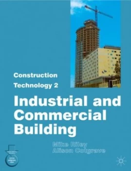 Image of Construction Technology 2 by Mike Riley and Alison Cotgrave Paperback
