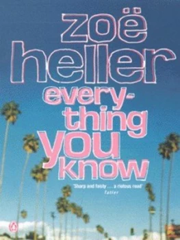 Image of Everything You Know by Zo Heller Paperback