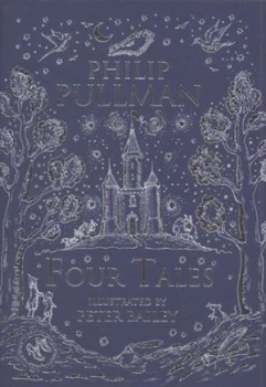 Image of Four Tales by Philip Pullman Hardback