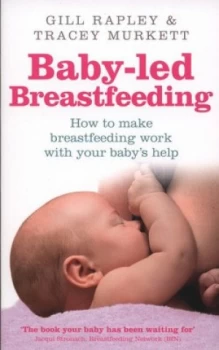 Image of Baby-Led Breastfeeding by Gill Rapley Paperback