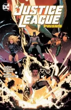 Image of Justice League Vol. 1: Prisms by Brian Michael Bendis