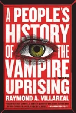 Image of peoples history of the vampire uprising a novel