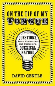 Image of On the Tip of My Tongue by David Gentle Hardback
