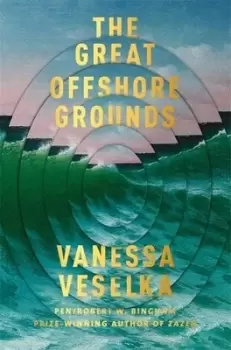 Image of The great offshore grounds by Vanessa Veselka