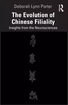Image of The Evolution of Chinese FilialityInsights from the Neurosciences