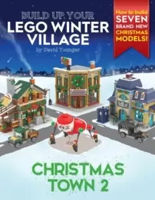 Image of Build Up Your LEGO Winter Village : Christmas Town 2