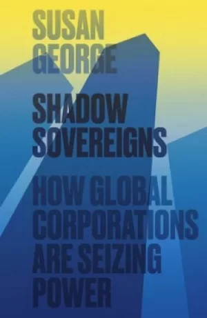 Image of Shadow sovereigns by Susan George