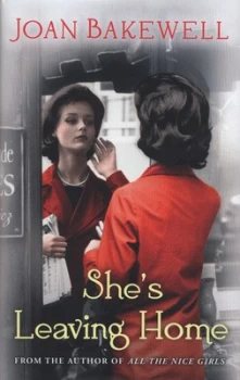 Image of Shes Leaving Home by Joan Bakewell Hardback
