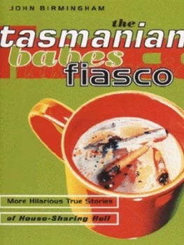 Image of The Tasmanian Babes Fiasco by John Birmingham Book
