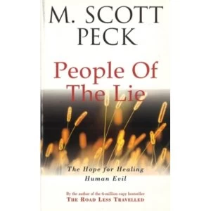Image of The People of the Lie: Hope for Healing Human Evil by M. Scott Peck (Paperback, 1990)