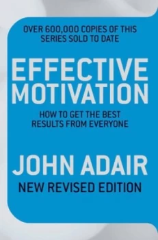 Image of Effective Motivation by John Adair Paperback