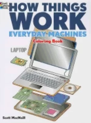 Image of how things work everyday machines coloring book how things work