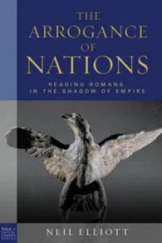 Image of The Arrogance of Nations by Neil Elliott Paperback