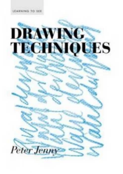 Image of Drawing Techniques by Peter Jenny Paperback