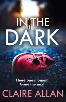 Image of In the dark - Claire Allan - Paperback - Used