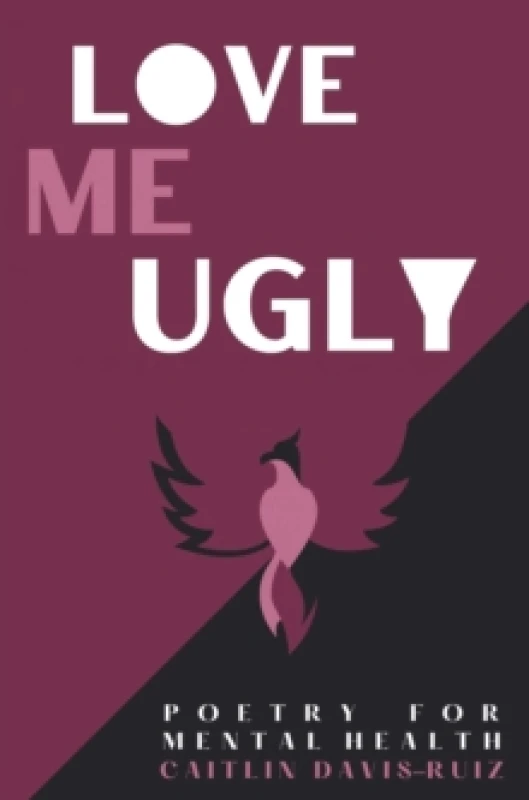Image of Love me Ugly Paperback / softback