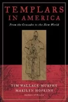 Image of Templars in America : From the Crusades to the New World