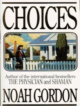 Image of Choices by Noah Gordon Paperback