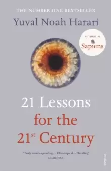 Image of 21 Lessons for the 21st Century : 'Truly mind-expanding... Ultra-topical' Guardian