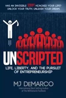 Image of Unscripted : Life, Liberty, and the Pursuit of Entrepreneurship