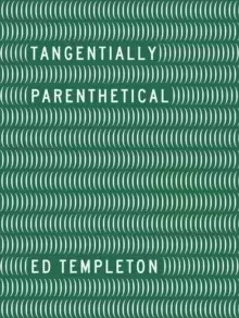 Image of Ed Templeton - Tangentially Parenthetical