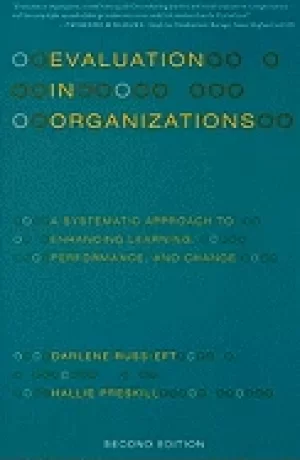 Image of evaluation in organizations a systematic approach to enhancing learning per