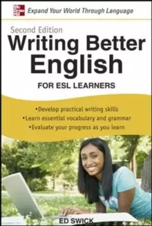 Image of Writing Better English for ESL Learners, Second Edition