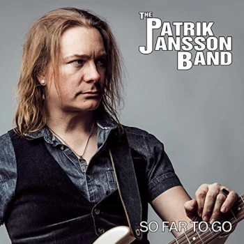 image of Patrik Jansson Band - So Far to Go CD