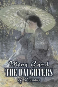 Image of The Daughters of Danaus by Mona Caird Book