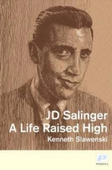 Image of J.D. Salinger by Kenneth Slawenski Hardback