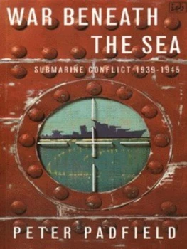 Image of War beneath the Sea by Peter Padfield Book