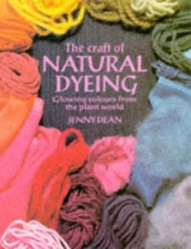 Image of The Craft of Natural Dyeing by Jenny Dean Book