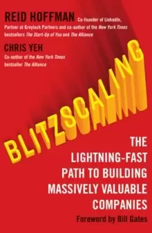 Image of Blitzscaling : The Lightning-Fast Path to Building Massively Valuable Companies