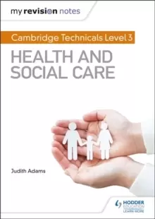 image of My Revision Notes: Cambridge Technicals Level 3 Health and Social Care