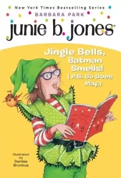 Image of Junie B Jones #25 Jingle Bells Batman Smells PS So Does May by Barbara Park
