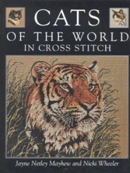 Image of Cats of the World in Cross Stitch by Jayne Netley Mayhew and Nicki Wheeler Hardback