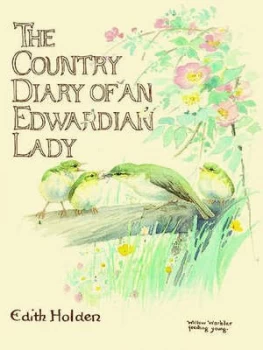 Image of The Country Diary of an Edwardian Lady by Edith Holden Hardback
