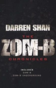 Image of The Zom-B Chronicles by Darren Shan Paperback