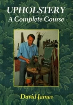 Image of Upholstery by David James and Guild of Master Craftsmen Book