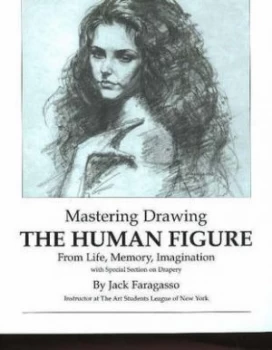 Image of Mastering Drawing the Human Figure by Jack Faragasso Paperback