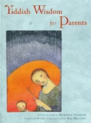 Image of yiddish wisdom for parents