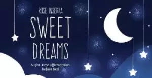 Image of Sweet Dreams by Rose Inserra