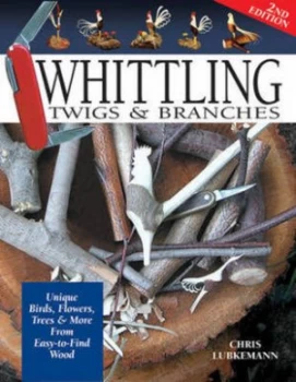 Image of Whittling Twigs and Branches Paperback