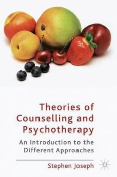 Image of Theories of Counselling and Psychotherapy by Stephen Joseph Paperback