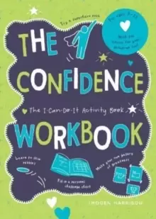 Image of The Confidence Workbook : The I-Can-Do-It Activity Book