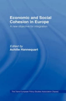 Image of Economic and Social Cohesion in Europe by Achille Hannequart Hardback
